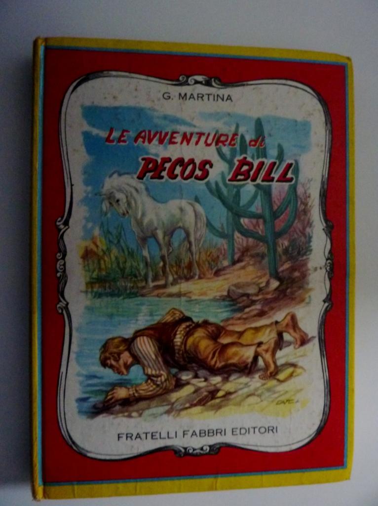 Abebooks "I Classici Collezione per Ragazzi XXIII - LE AVVENTURE DI PECOS BILL Narrate da GUIDO MARTINA. Illustrazioni di CATTANEO"